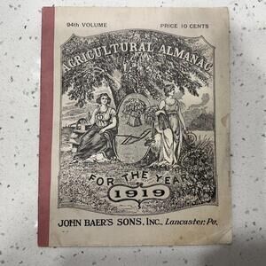 1919 John Baer's Sons Inc Lancaster, Pa Agricultural Almanac WW1 Pennsylvania